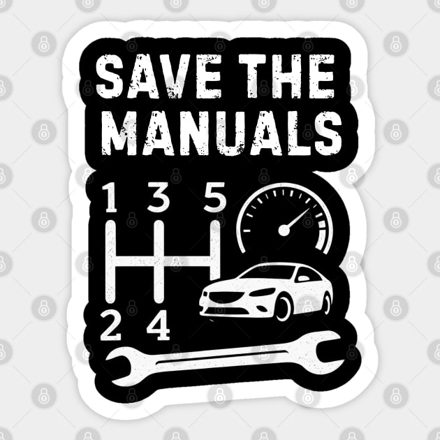 Save The Manuals Sticker by Stylecombinator